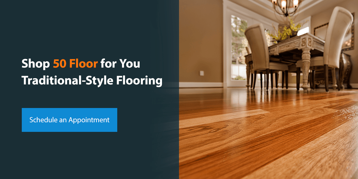 Shop 50Floor for Your Traditional-Style Flooring