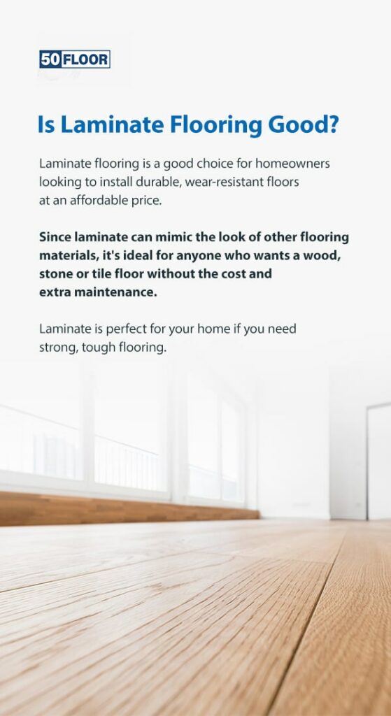 Is Laminate Flooring Good?