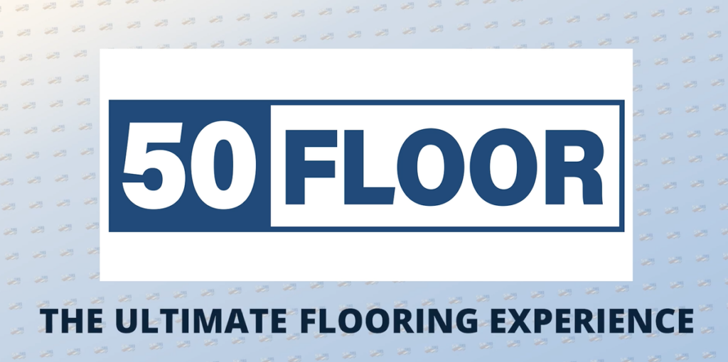 50Floor: The Ultimate Flooring Experience